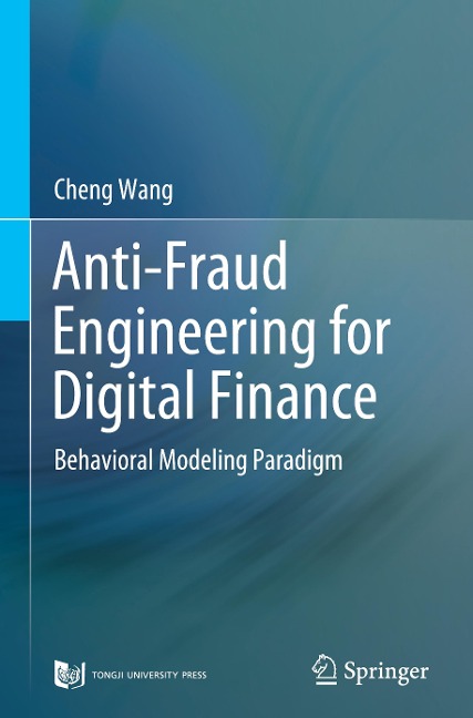 Anti-Fraud Engineering for Digital Finance: Behavioral Modeling Paradigm
