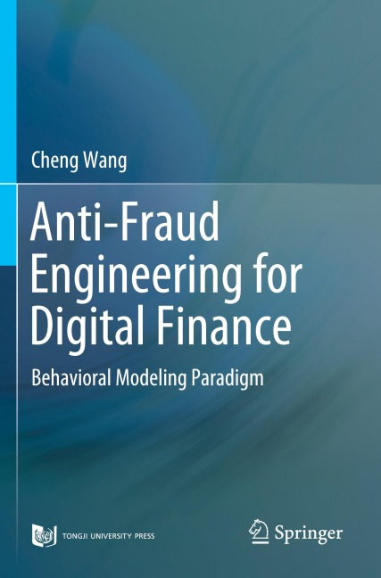 Anti-Fraud Engineering for Digital Finance: Behavioral Modeling Paradigm