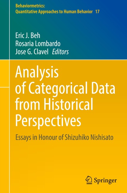 Analysis of Categorical Data from Historical Perspectives: Essays in Honour of Shizuhiko Nishisato