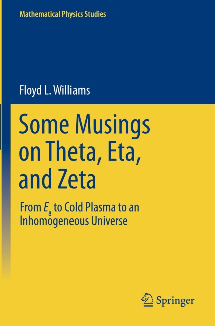 Some Musings on Theta, Eta, and Zeta: From E8 to Cold Plasma to an lnhomogeneous Universe