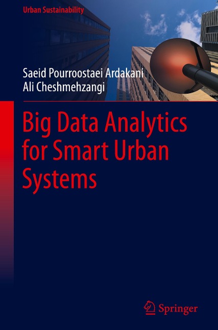 Big Data Analytics for Smart Urban Systems