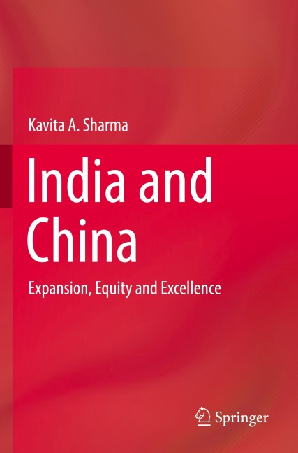 India and China: Expansion, Equity and Excellence