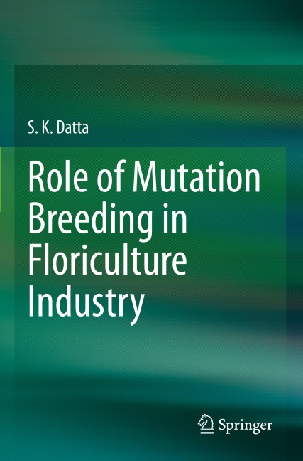 Role of Mutation Breeding In Floriculture Industry