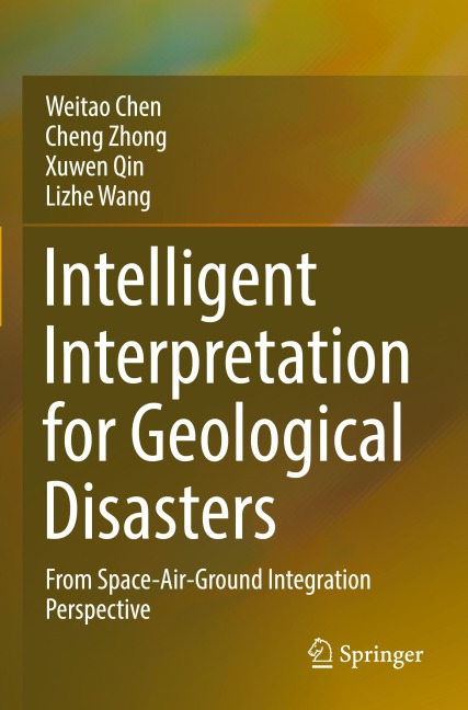 Intelligent Interpretation for Geological Disasters: From Space-Air-Ground Integration Perspective
