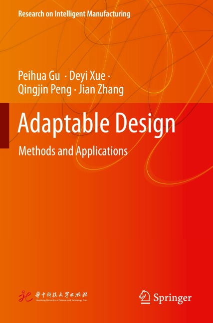 Adaptable Design: Methods and Applications