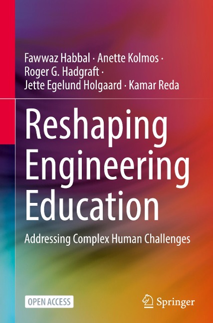 Reshaping Engineering Education: Addressing Complex Human Challenges