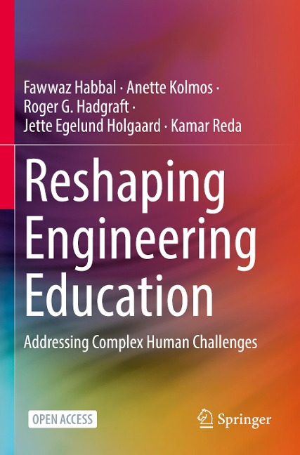 Reshaping Engineering Education: Addressing Complex Human Challenges