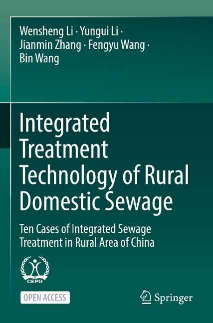 Integrated Treatment Technology of Rural Domestic Sewage: Ten Cases of Integrated Sewage Treatment in Rural Area of China