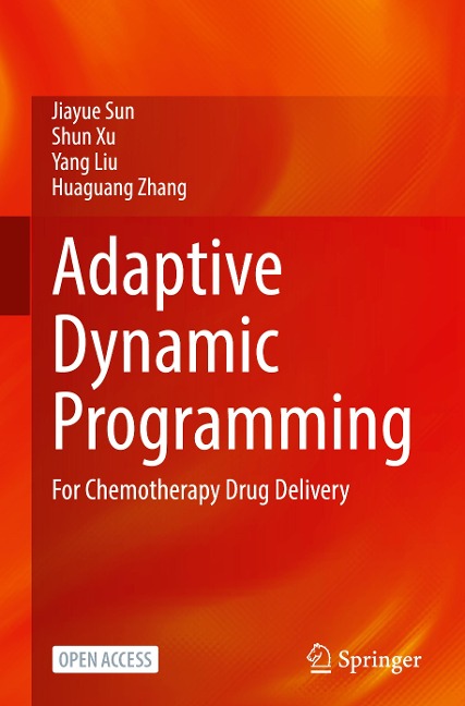 Adaptive Dynamic Programming: For Chemotherapy Drug Delivery