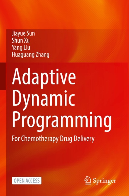 Adaptive Dynamic Programming: For Chemotherapy Drug Delivery