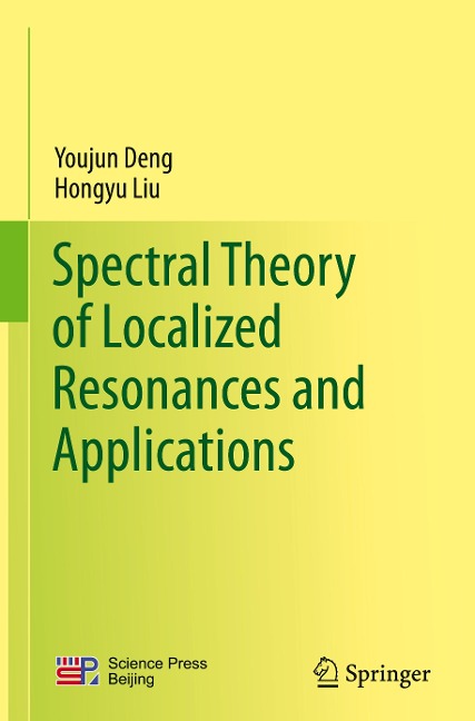 Spectral Theory of Localized Resonances and Applications