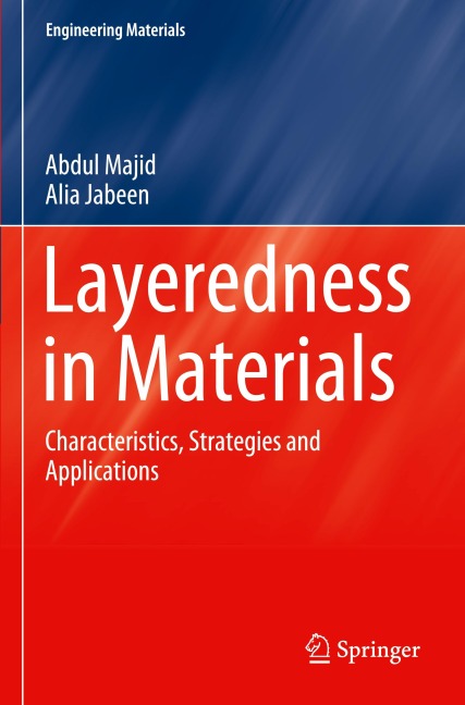 Layeredness in Materials: Characteristics, Strategies and Applications