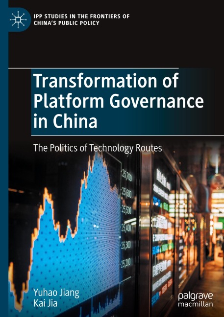 Transformation of Platform Governance in China: The Politics of Technology Routes