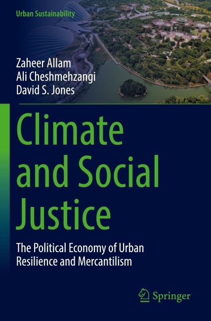Climate and Social Justice: The Political Economy of Urban Resilience and Mercantilism