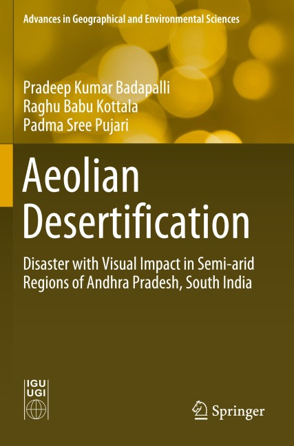 Aeolian Desertification: Disaster with Visual Impact in Semi-arid Regions of Andhra Pradesh, South India