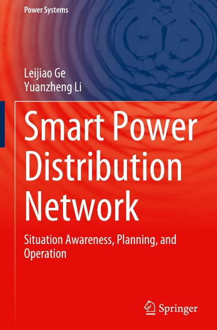 Smart Power Distribution Network: Situation Awareness, Planning, and Operation