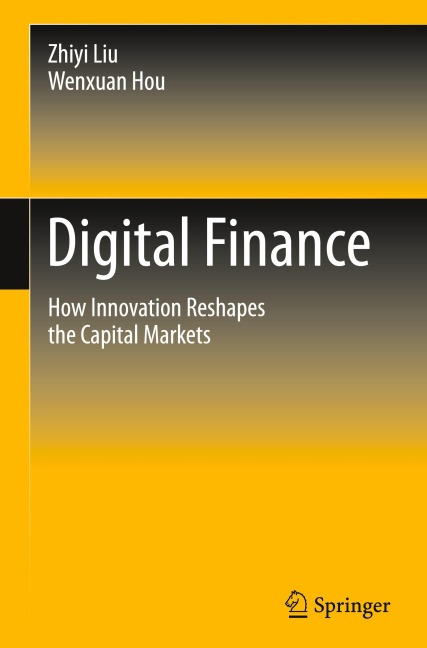 Digital Finance: How Innovation Reshapes the Capital Markets