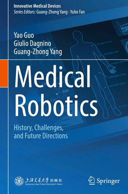 Medical Robotics: History, Challenges, and Future Directions