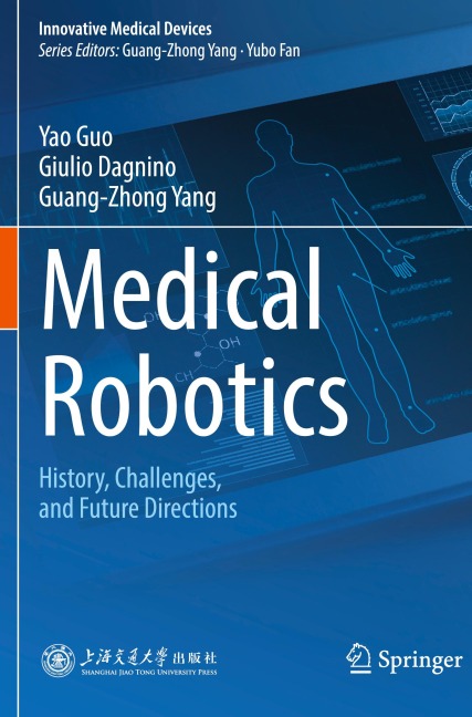 Medical Robotics: History, Challenges, and Future Directions