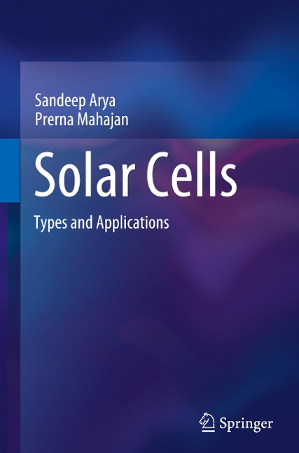 Solar Cells: Types and Applications