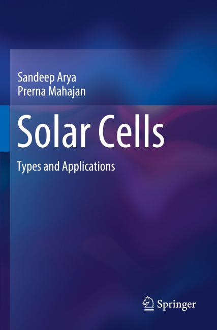 Solar Cells: Types and Applications