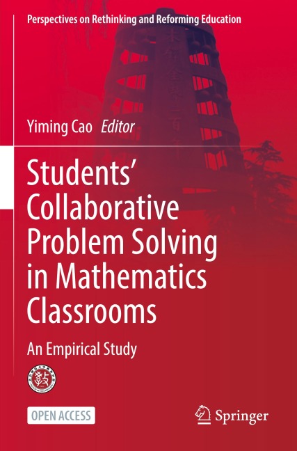 Students Collaborative Problem Solving in Mathematics Classrooms: An Empirical Study