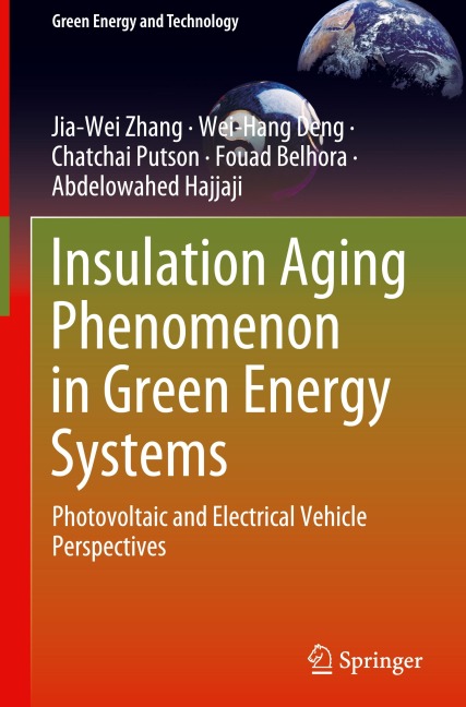Insulation Aging Phenomenon in Green Energy Systems: Photovoltaic and Electrical Vehicle Perspectives