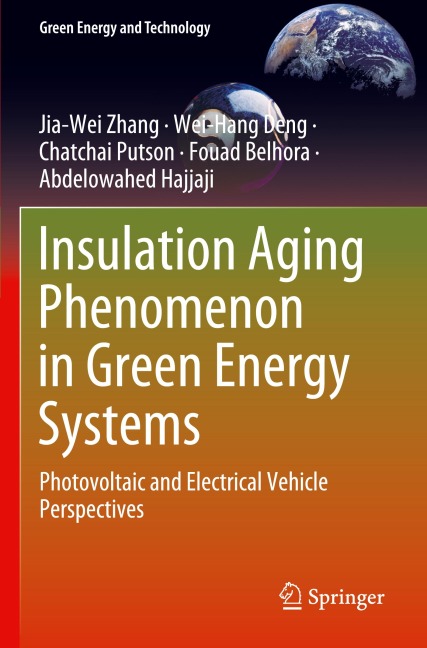 Insulation Aging Phenomenon in Green Energy Systems: Photovoltaic and Electrical Vehicle Perspectives