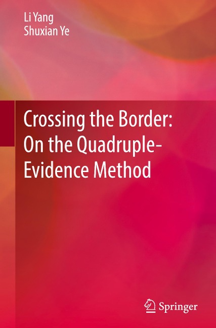 Crossing the Border: On the Quadruple-Evidence Method