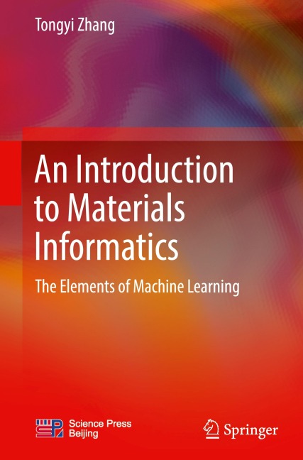 An Introduction to Materials Informatics: The Elements of Machine Learning