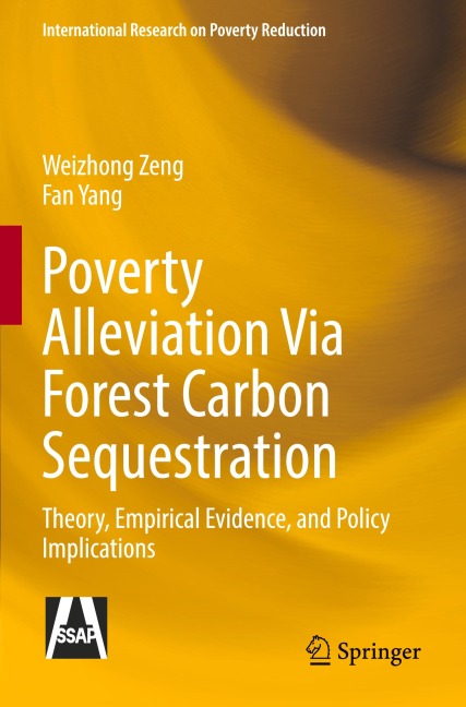 Poverty Alleviation Via Forest Carbon Sequestration: Theory, Empirical Evidence, and Policy Implications