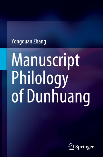 Manuscript Philology of Dunhuang