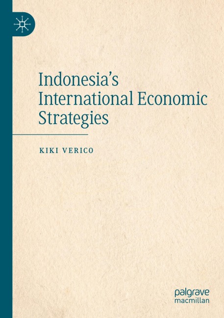 Indonesias International Economic Strategies