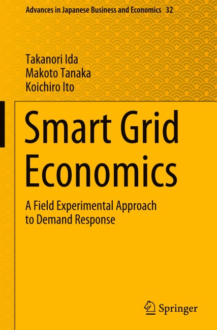 Smart Grid Economics: A Field Experimental Approach to Demand Response