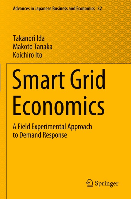 Smart Grid Economics: A Field Experimental Approach to Demand Response