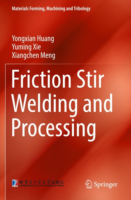 Friction Stir Welding and Processing