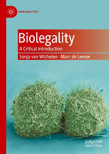 Biolegality: A Critical Introduction