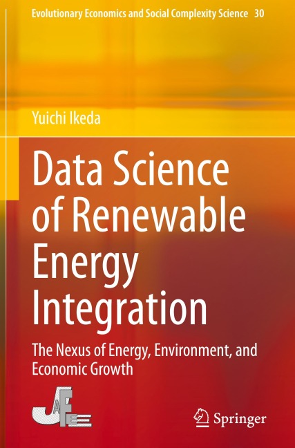 Data Science of Renewable Energy Integration: The Nexus of Energy, Environment, and Economic Growth