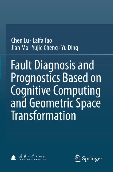 Fault Diagnosis and Prognostics Based on Cognitive Computing and Geometric Space Transformation