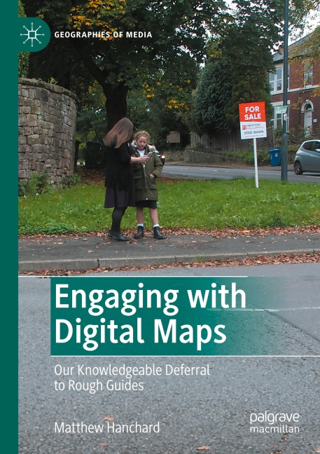 Engaging with Digital Maps: Our Knowledgeable Deferral to Rough Guides