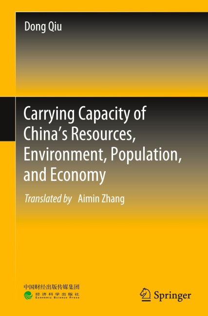 Carrying Capacity of Chinas Resources, Environment, Population, and Economy