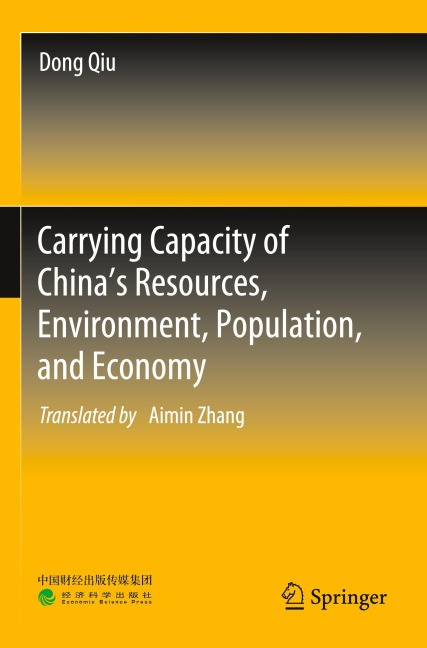 Carrying Capacity of Chinas Resources, Environment, Population, and Economy