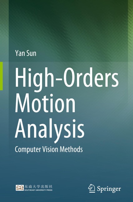 High-Orders Motion Analysis: Computer Vision Methods