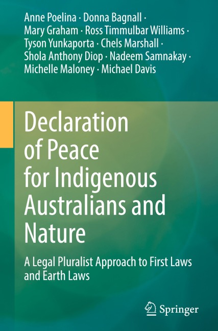 Declaration of Peace for Indigenous Australians and Nature: A Legal Pluralist Approach to First Laws and Earth Laws
