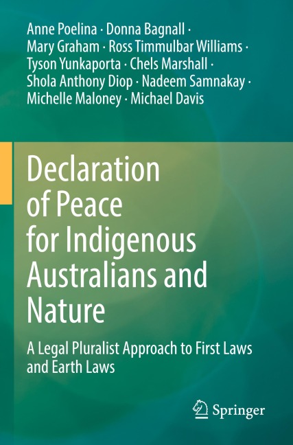 Declaration of Peace for Indigenous Australians and Nature: A Legal Pluralist Approach to First Laws and Earth Laws
