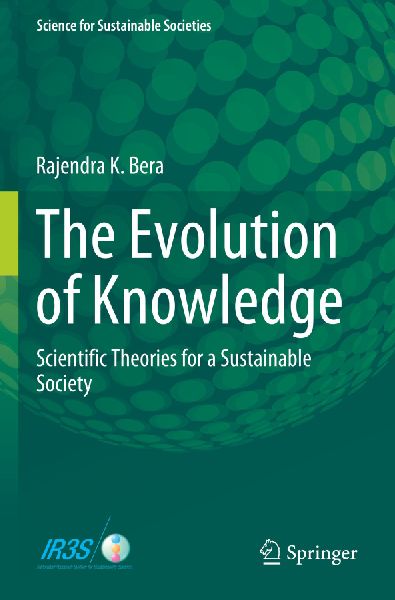 The Evolution of Knowledge: Scientific Theories for a Sustainable Society