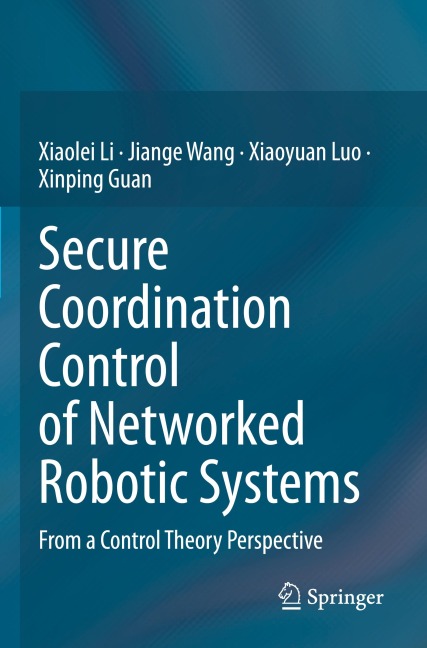 Secure Coordination Control of Networked Robotic Systems: From a Control Theory Perspective