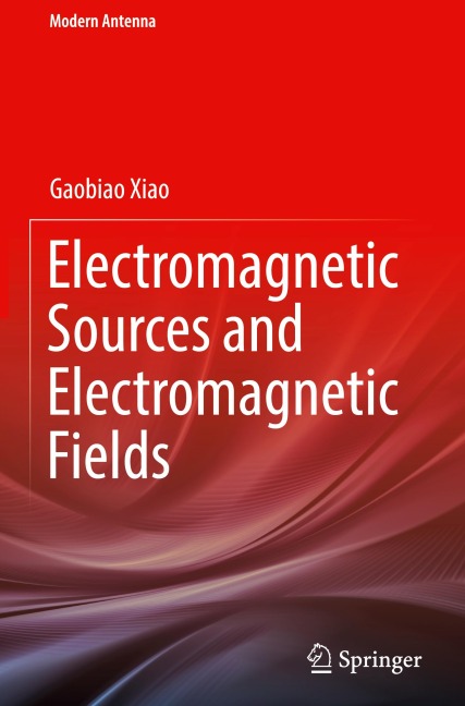 Electromagnetic Sources and Electromagnetic Fields