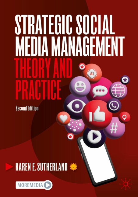 Strategic Social Media Management: Theory and Practice