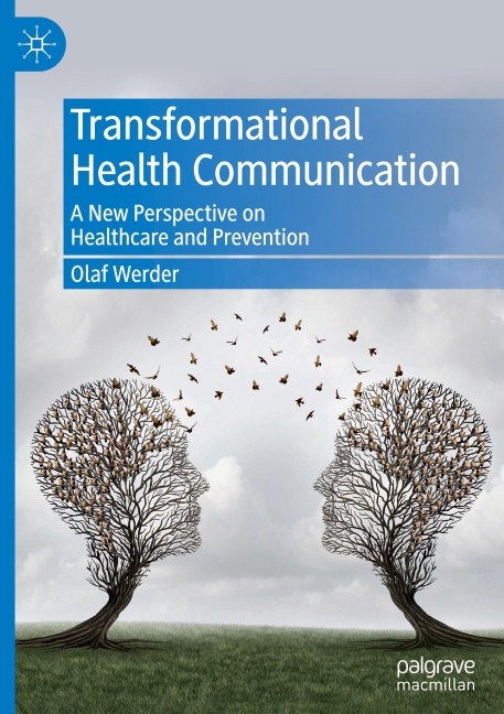 Transformational Health Communication: A New Perspective on Healthcare and Prevention